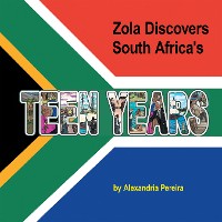Cover Zola Discovers South Africa’s Teen Years
