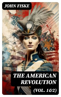 Cover The American Revolution (Vol. 1&2)