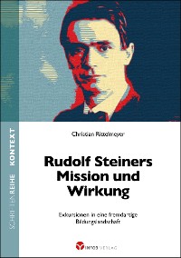 Cover Rudolf Steiners Mission und Wirkung