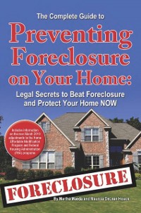 Cover Complete Guide to Preventing Foreclosure on Your Home