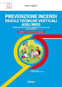 Cover PREVENZIONE INCENDI – REGOLE TECNICHE VERTICALI ASILI NIDO