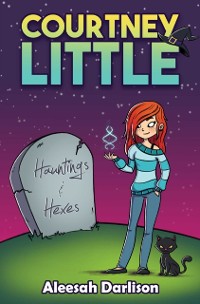 Cover Courtney Little: Hauntings and Hexes