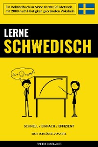Cover Lerne Schwedisch - Schnell / Einfach / Effizient