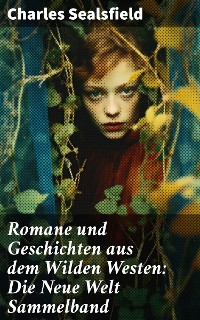 Cover Romane und Geschichten aus dem Wilden Westen: Die Neue Welt Sammelband