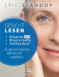 Cover Gesichtlesen – Vitamine, Mineralstoffe und Stoffwechsel – Mangel und Schwächen erkennen und ausgleichen
