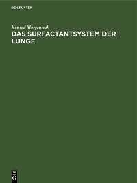 Cover Das Surfactantsystem der Lunge