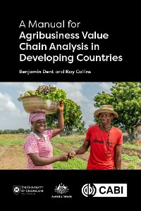 Cover A Manual for Agribusiness Value Chain Analysis in Developing Countries