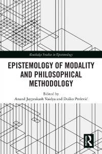 Cover Epistemology of Modality and Philosophical Methodology