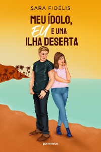 Cover Meu ídolo, eu e uma ilha deserta