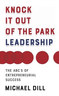 Cover Knock It Out of the Park Leadership
