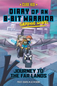 Cover Diary of an 8-Bit Warrior Graphic Novel