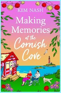 Cover Making Memories at the Cornish Cove