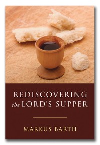 Cover Rediscovering the Lord's Supper