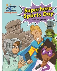 Cover Reading Planet - Superhero Sports Day - White: Galaxy