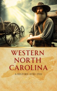 Cover Western North Carolina: a History from 1730 to 1913
