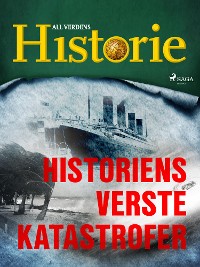 Cover Historiens verste katastrofer