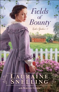 Cover Fields of Bounty (Leah's Garden Book #3)