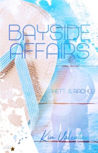 Cover Bayside Affairs: Rhett & Rachel