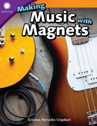 Cover Making Music with Magnets