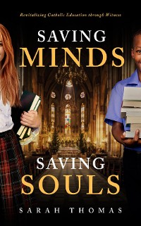 Cover Saving Minds, Saving Souls