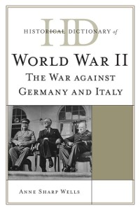 Cover Historical Dictionary of World War II