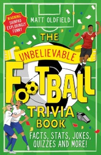 Cover Unbelievable Football Trivia Book