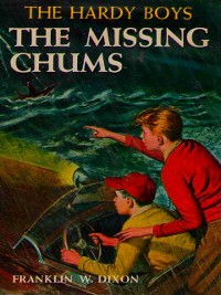 Cover Missing Chums: The Hardy Boys