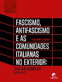 Cover Fascismo, antifascismo e as comunidades italianas no exterior