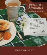 Cover Breakfast Memories: A Dementia Love Story