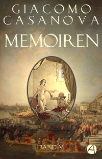 Cover Memoiren: Geschichte meines Lebens. Band 5