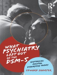 Cover What Psychiatry Left Out of the DSM-5