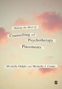 Cover Making the Most of Counselling & Psychotherapy Placements