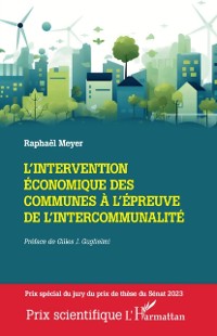 Cover L'intervention economique des communes a l'epreuve de l'intercommunalite