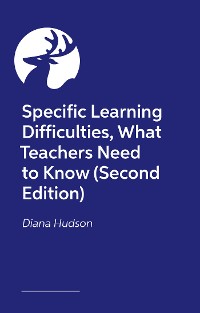 Cover Specific Learning Differences, What Teachers Need to Know (Second Edition)