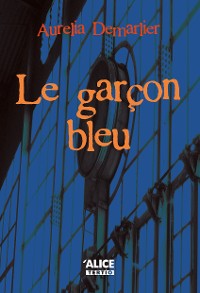 Cover Le garçon bleu