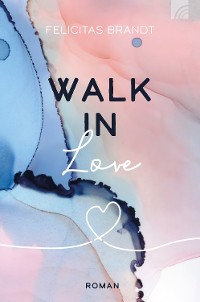 Cover Walk in LOVE