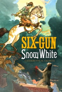 Cover Six Gun Snow White