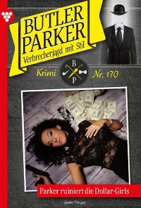 Cover Parker ruiniert die Dollar-Girls