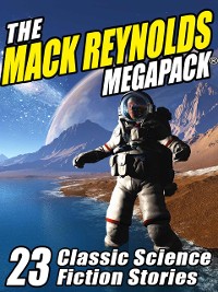 Cover The Mack Reynolds MEGAPACK®