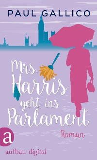Cover Mrs. Harris geht ins Parlament
