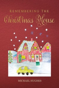 Cover Remembering the Christmas House