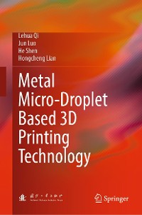 Cover Metal Micro-Droplet Based 3D Printing Technology