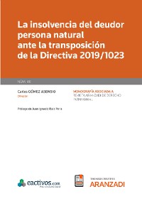 Cover La insolvencia del deudor persona natural ante la transposición de la Directiva 2019/1023