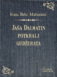Cover Jaša Dalmatin potkralj Gudžerata