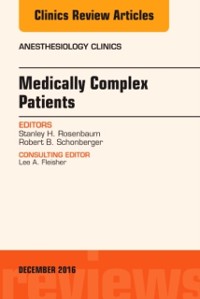 Cover Medically Complex Patients, An Issue of Anesthesiology Clinics