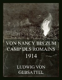 Cover Von Nancy bis zum Camp des Romains 1914