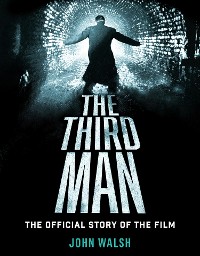 Cover The Third Man: The Official Story of the Film