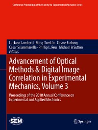 Cover Advancement of Optical Methods & Digital Image Correlation in Experimental Mechanics, Volume 3