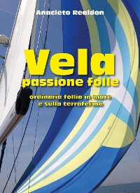 Cover Vela passione folle