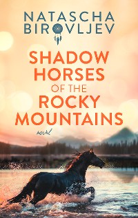 Cover Shadow Horses of the Rocky Mountains
